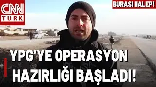 CNN TÜRK Halep'te: İnsani Koridor Açılıyor! Suriye Ordusu Operasyon Hazırlığında!