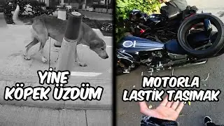 FRENSİZ MOTOR KULLANMAK #3 | Köpeğe Bağırdım Üzüldü