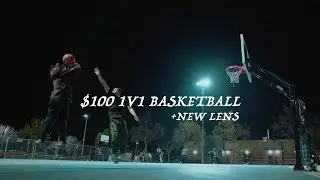$100 1v1 Basketball Wager. | New Lens!