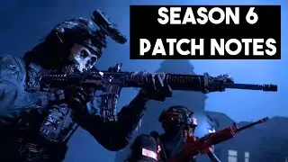 FASTEST Season 6 Patch Notes Overview | Call of Duty MWII & Warzone