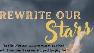 REWRITE OUR STARS 90 | FREENBECKY AU