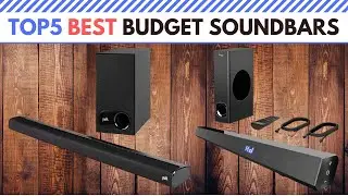 The Best Budget Soundbars in 2021 [ Top 5 ]