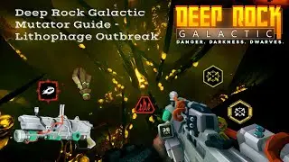 DRG Mutator Guide - Lithophage Outbreak