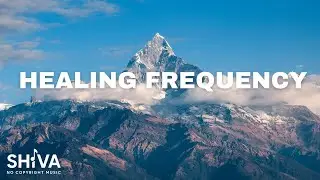 Healing Frequency | No Copyright Background Music | Copyright Free Music