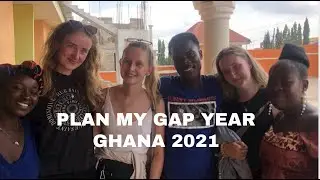 Plan My Gap Year Ghana 2021 PMGY