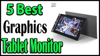 TOP 5 Best Graphics Tablet Monitor Review 2025