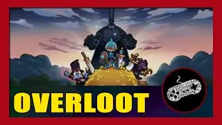 Overloot Gameplay Walkthrough | First 17 Minutes In-Game Experience