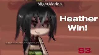 Oh, dang it!!! [heather wins!!!] - total drama World tour/ meme gacha (alight motion test)