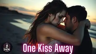 One Kiss Away 💋 | Romantic Dance Pop Love Song | Heartfelt Lyric Video by Dancing of Love