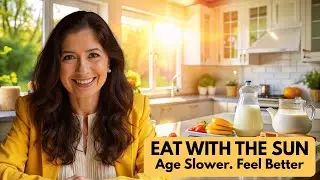 Eat With the Sun: How Meal Timing Can Slow Aging