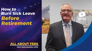 How to Burn Sick Leave Before Retirement