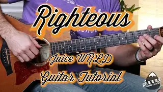 Juice WRLD - Righteous - Guitar Tutorial - Guitar Lesson