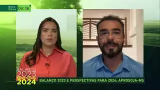 APROSOJA-MS: balanço 2023 e expectativas para 2024
