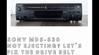 Sony MDS-S30 MiniDisc Recorder Deck Belt Repair - won't eject or take in discs? An easy fix!