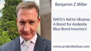 NATO's Aid to Ukraine: A Boost for Andesite Blue Bond Investors!