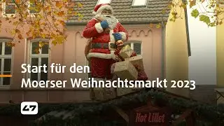 STUDIO 47 .live | START FÜR DEN MOERSER WEIHNACHTSMARKT 2023