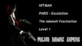 Hitman - The Adamoli Fascination - Level 1 - Perfect Stealth