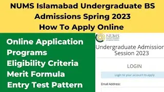 NUMS Undergraduate BS Admissions 2023 | NUMS Islamabad Spring Admission 2023 , How to apply in nums