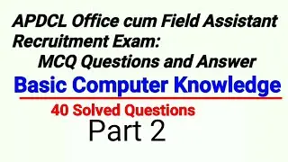 #APDCL&nbsp;Office cum Field Assistant Exam Question || Important Questions ||latest video 2018|| Part 2