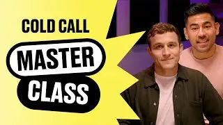 Cold Call Masterclass: The Perfect Script (With LIVE Calls to Prove It)