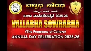 LIVE : VALLABHA SOWRABHA, The Fragrance of Culture