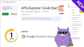 APIs Explorer: Qwik Start| 