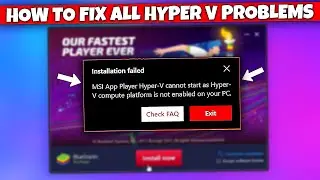 FIX BlueStacks All Hyper-V Errors I MSI Hyper-V Cannot Start I Installation Failed Hyper-V Enable😥