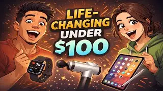 Life-Changing Buys Under $100