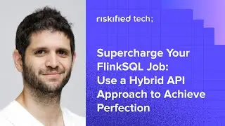 Supercharge Your FlinkSQL Job: Use a Hybrid API Approach to Achieve Perfection- Gal Krispel (Hebrew)
