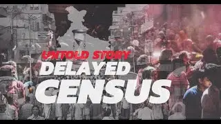 How Delayed Census is Impacting India's People and Progress ? DELIMITATION  |  CENSUS
