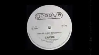 Cache (Where Is My Sunshine) 1981