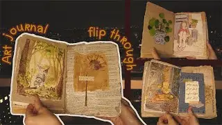 art journal flip through 🧡 no talking 🌼 mixed media 🌾 junk journal 🌘 no music city background noise