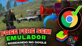 FREE FIRE PRA PC SEM EMULADOR - FREE FIRE NO GOOGLE CHROME