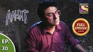 आहट - Where Is Yashwant - Aahat Season 1 - Ep 30 - Full Episode