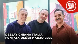 Deejay Chiama Italia - Puntata del marzo 2022 / Ospite Fabri Fibra