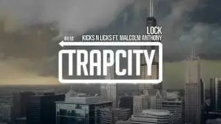 Kicks N Licks - LOCK (ft. Malcolm Anthony)