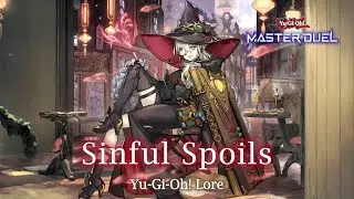 Yu-Gi-Oh! Lore: Sinful Spoils - Finale | Story | Explained | Archetype | Theory | Master Duel
