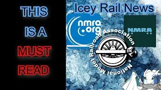 Icey Rail News: The Business and Corporate Rebrand of the NMRA | The NMRA Rebrand Saga|