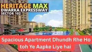 Gurgaon Mai Budget Mai 4bhk Chahiye Toh Ye Aapke Liye Hai | Heritage Max Sec - 102 Gurugram