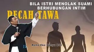 PROBLEM URUSAN RANJANG SUAMI ISTRI  - Romo Eko Wahyu OSC
