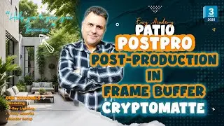 Patio Post-Production Tutorial in V-Ray Frame Buffer