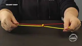 Granny Knot Tutorial (Don&rsquo;t Be Fooled!) &ndash; Quick & Easy Rope Knot Guide by Cams Cords