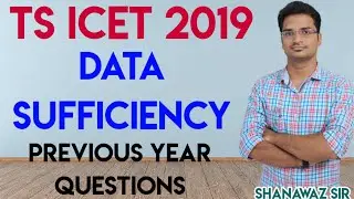 TS ICET DATA SUFFICIENCY PROBLEMS PREVIOUS YEAR PAPERS EXPLANATION IN TELUGU 23 May 2019 FN SHANAWAZ