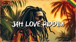 ❤️🔥 JAH LOVE RIDDIM &ndash; Conscious Roots, Warm Bass & Pure Heartical Vibes 🔥❤️