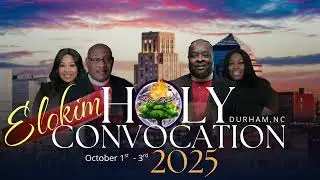 10/01/25 Elokim Holy Convocation Night 1 - Bishop S. Y. Younger