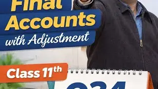Final Accounts with Adjustments | Q34 Full Solution | Class 11 Accountancy | Accountancy by Amit