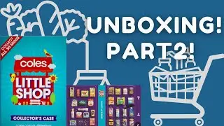 Unboxing Australian Mini Food Products!!  Coles Little Shop 2!! ( Part Two )