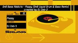 Jet Set Pony (JSRF): Track 15 - Poppy (DnB Liquid Drum & Bass Remix) | DJ ZEB-3