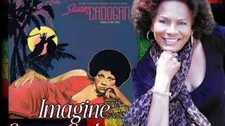 Susan Cadogan - Imagine ( Reggae Legendado ) Lyric