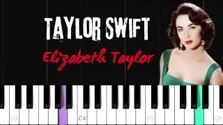 Taylor Swift - Elizabeth Taylor